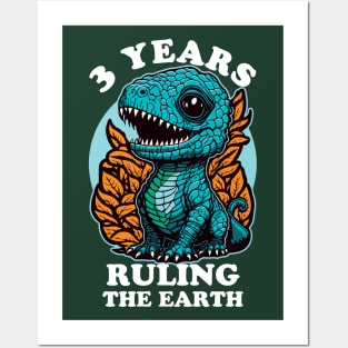 Baby Dinosaur Ruling The Earth - Three Years Old Birthday Posters and Art